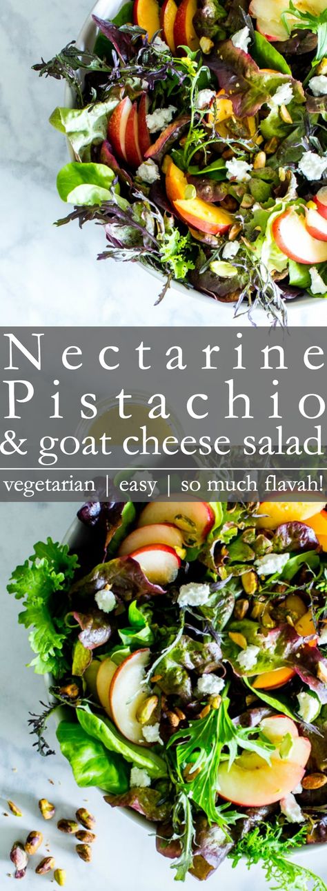 Nectarine Salad Recipes, Salad Pistachios, Green Salad With Fruit, Spinach Nectarine Salad, Salad With Pears And Goat Cheese, Summer Salad With Goat Cheese, Nectarine Goat Cheese Salad, Salad With Nectarines, Peach And Goat Cheese Salad