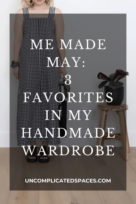 Self Sewn Wardrobe, Sewing My Wardrobe, Me Made May Sewing, Me Made Wardrobe Sewing Patterns, Sewing My Own Wardrobe, Sewing Your Own Wardrobe, Handmade Wardrobe Sewing, Handmade Capsule Wardrobe, Sew A Capsule Wardrobe