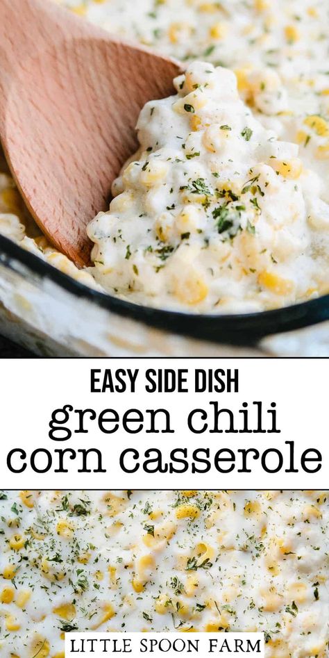 Green Chili Corn Casserole, Green Chili Corn, Turkey And Dressing, Corn Recipes Side Dishes, Cream Cheese Corn, Green Chili Recipes, Corn Side Dish, Creamed Corn Recipes, Corn Casserole Recipe