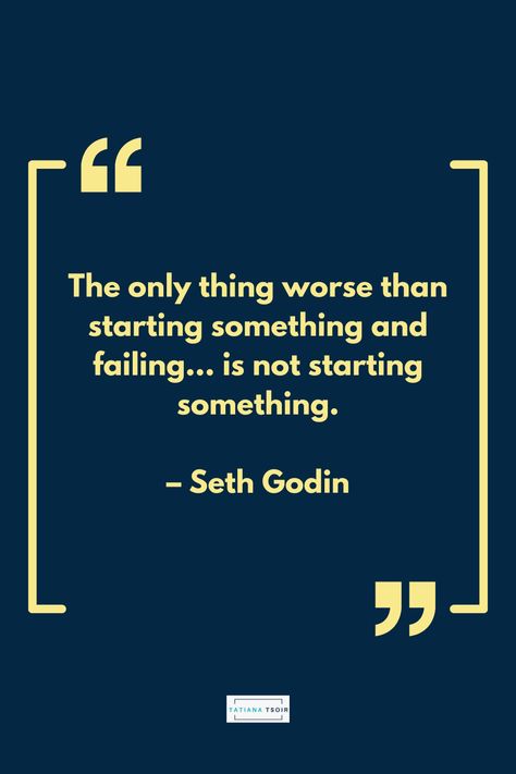 The only thing worse than starting something and failing... is not starting something. - Seth Godin Quotes for business owners.  Don't be afraid to start something that's yours! Stenographer Quotes, Business Quotes Entrepreneurship, Quotes For Business Owners, Seth Godin Quotes, Quotes For Business, Inspirational Uplifting Quotes, 2025 Goals, Design Quotes Inspiration, Purple Cow