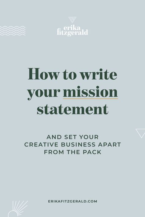 How To Write A Mission Statement Business, How To Write A Mission Statement, Mission Statement Design, Best Mission Statements, Business Mission Statement, Writing A Mission Statement, Creating A Mission Statement, Artist Entrepreneur, Mission Statement Examples