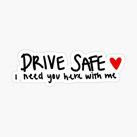 Drive Safe Quotes, Slow Quotes, Boyfriend Quotes For Him, Driving Quotes, Here With Me, Happy Anniversary Cards, Babe Quotes, If You Love Someone, Husband Quotes