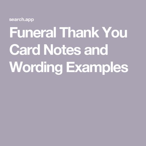 Thank You Note Wording, Sympathy Thank You Notes, Words For Sympathy Card, Sympathy Card Sayings, Thank You Card Wording, Words Of Sympathy, Sympathy Thank You Cards, Sympathy Card Messages, Thanks Words