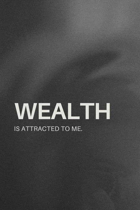 Smokey black background with the bold word "Wealth" and "is attracted to me" underneath. Modern affirmation image for wealth. Money Wealth Aesthetic, Financial Wealth Aesthetic, Extreme Wealth Aesthetic, Vision Board For Wealth, Black Wealth Aesthetic, Financial Stability Aesthetic, Financial Aesthetic, Independently Wealthy, 2025 Goals