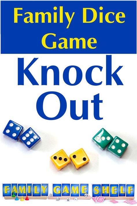 The dice game Knock Out is fun for all but watch out for one wrong roll of the dice and you can be knocked out. Learn how to play for your next family game night Easy Dice Games, Pig Dice Game, The Dice Game, Family Games Indoor, Games To Play With Kids, Family Card Games, Fun Card Games, Card Games For Kids, Family Party Games