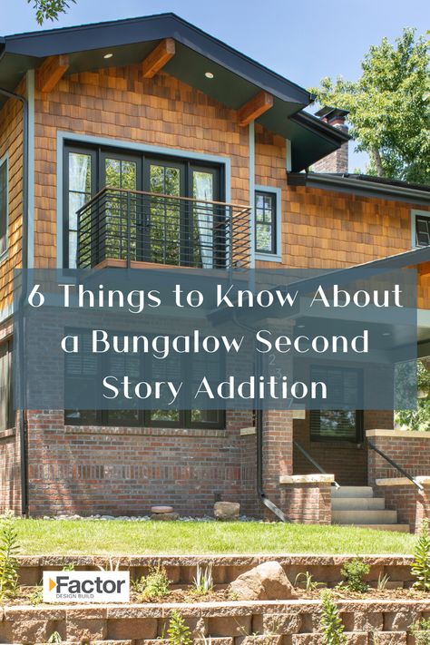 Second Story Addition Over Patio, Adding A Level To House, Craftsman Bungalow Addition, Craftsman Second Story Addition, Adding A Second Floor To A House, Bungalow Addition Second Story, Cottage Second Floor Addition, Adding A Third Story To A House, 2 Story Home Addition Ideas