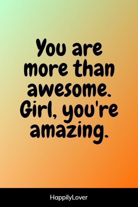 You have to know that you are extremely amazing. Everyone is unique and special in this world. Sweet you are amazing quotes will both express your feelings to You Are So Amazing Quotes, You Are Adorable, You're Special Quotes, Awesome Person Quotes, You Are Fantastic, You Are Fabulous Quotes, I Think Youre Amazing Quotes, I Think You Are Amazing Quotes, You Are So Sweet