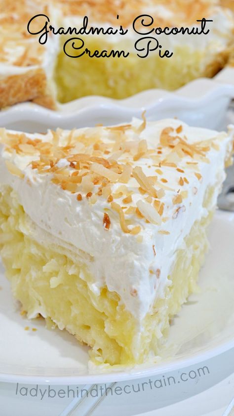 Grandma's Coconut Cream Pie Homemade Coconut Cream Pie, Homemade Coconut Cream, Coconut Cream Pie Easy, Chocolate Eclairs, Coconut Cream Pie Recipes, Creamy Pie, Icebox Pie, Cream Pies, Coconut Desserts