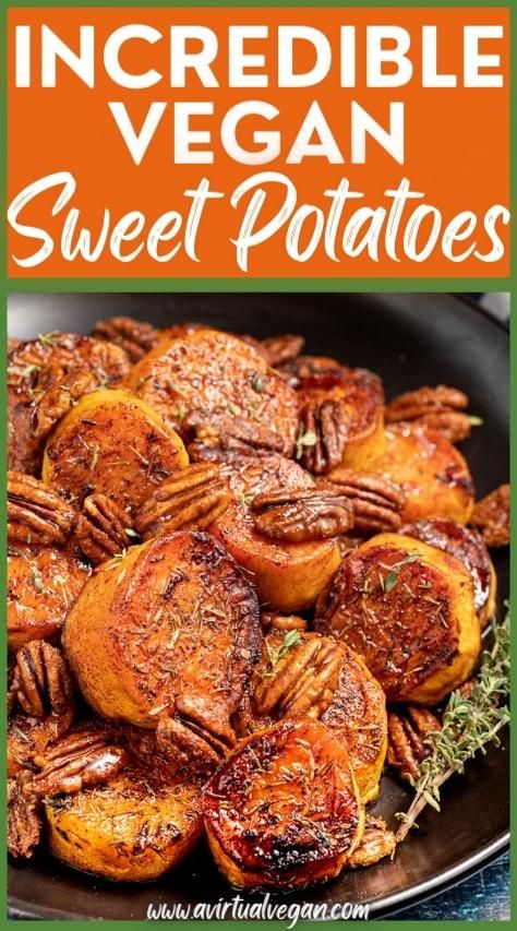 Vegan Sweet Potatoes, Vegan Sweet Potato Recipes, Sweet Potato Side Dish, Vegan Thanksgiving Dinner, Sweet Potato Sides, Thanksgiving Vegan, Sweet Potato Thanksgiving, Vegan Roast, Vegan Thanksgiving Recipes