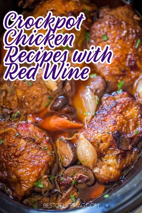 The best crockpot chicken recipes with red wine can open you up to a world of new flavors and offer delicious recipes for your meal planning. Red Wine Chicken Recipes | Slow Cooker Chicken Recipes | Slow Cooker Recipes | Recipes with Red Wine | Easy Dinner Recipes | Crockpot Chicken Recipes | Crockpot Recipes with Chicken | Crockpot Dinner Recipes | Romantic Dinner Recipes #slowcookerrecipes #crockpotrecipes via @amybarseghian Chicken Recipes With Red Wine, Chicken With Apple Cider Vinegar Recipes, Recipes That Use Red Wine, Red Wine Chicken Recipes, Cooking With Wine Recipes, Recipes Using Red Wine, Wine Chicken Recipes, Chicken Crockpot Dinner Recipes, Easy Dinner Recipes Crockpot Chicken