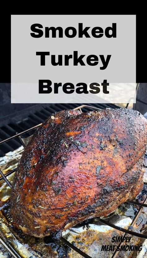 Smoked Turkey On The Traeger, Smoked Turkey Breast Recipes Traeger, Smoked Turkey Breast In Electric Smoker, Traeger Turkey Breast, Smoked Boneless Turkey Breast, Smoked Turkey Breast Recipe, Smoker Recipes Electric, Pellet Smoker Recipes, Smoker Ideas