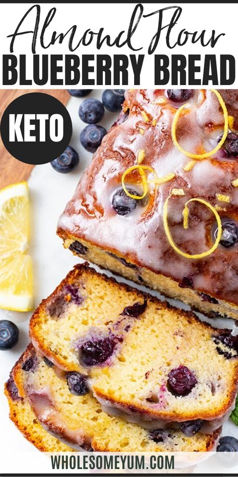 Almond Flour Keto Blueberry Bread Recipe - Keto lemon blueberry bread is like a low carb blueberry muffin loaf! With just 10 minutes prep in ONE BOWL, almond flour blueberry bread tastes just like the coffee shop, right at home. #wholesomeyum #keto #ketodesserts #ketobread #almondflour #blueberries #lemon Almond Flour Blueberry Bread, Keto Blueberry Bread, Keto Lemon Blueberry, Muffin Loaf, Almond Flour Blueberry, Diet Chocolate, Low Carb Blueberry Muffins, Low Carb Blueberry, Blueberry Bread Recipe