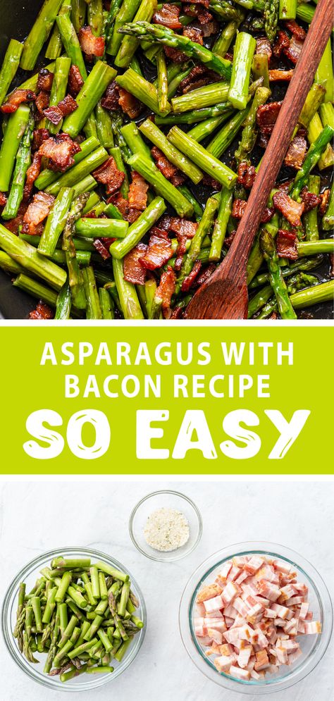 Asparagus Sauteed, Asparagus With Bacon, Sautéed Asparagus, Asparagus Side, Tender Asparagus, Asparagus Side Dish, Asparagus Recipes Oven, Best Asparagus Recipe, Grilled Asparagus Recipes