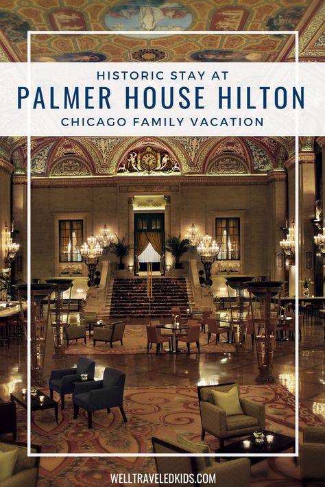 Where to Stay in Chicago with Kids! The Palmer House Hilton Hotel has an excellent location with easy access to all the fun things to do in Chicago. Don't miss "History is Hott!" luncheon and tour for a bit of Chicago history! #welltraveledkids #luxurytravel #familytravel #chicago #hilton #palmerhouse #chicagohotels Chicago Travel Outfits, Chicago Family Vacation, Palmer House Chicago, Chicago Sightseeing, Chicago With Kids, Chicago Weekend, Chicago Vacation, Palmer House, Hilton Hotels