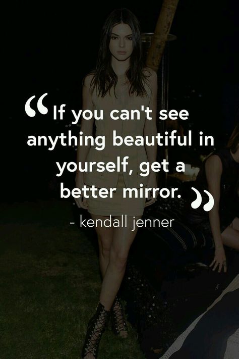 Kendall Jenner Baddie, Quote On Beauty, Kendall Jenner Quotes, Kylie Jenner Quotes, Feminine Advice, Kardashian Quotes, Model Quotes, Iconic Quotes, Business Woman Quotes