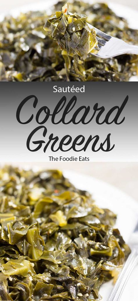 Sautéed Collard Greens Vegan Recipe | The Foodie Eats Frozen Collard Greens Recipe, Frozen Collard Greens, Collard Greens Vegan, Best Collard Greens Recipe, Collard Greens With Bacon, Sauteed Collard Greens, Southern Style Collard Greens, Collard Greens Recipe, Sauteed Greens