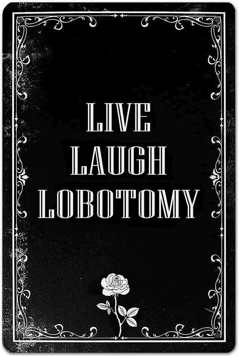 Humour, Goth Bathroom, Live Laugh Lobotomy, Gothic Bathroom, Funny Dark, Gothic Room, Family Collage, Gothic Bedroom, Goth Halloween