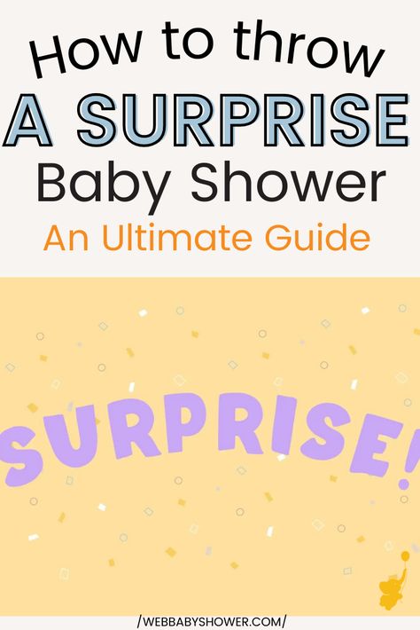 Want to throw a surprise baby shower for a friend, family member or colleague? Here's how to throw a successful one with planning tips to avoid disappointment! Baby Shower Not Opening Gifts, Surprise Baby Shower Ideas, How To Plan A Surprise Party, Hosting A Baby Shower Checklist, Plan For Success, Surprise Baby Shower, Surprise Baby, Elegant Baby Shower, Virtual Baby Shower