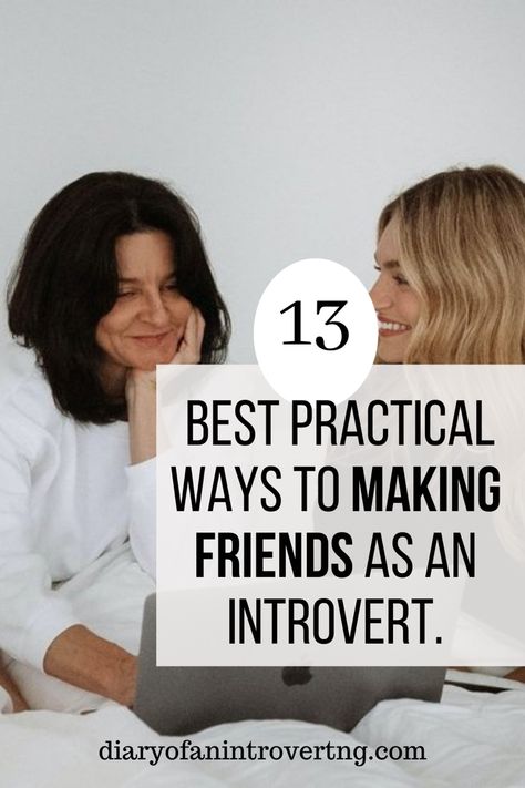 13 Best Practical Ways to Making Friends as an Introvert Late 30s, How To Keep Someone Busy For 40 Seconds, How To Talk To Introverts, Friendships In Your 40s, Introverts Need To Recharge, Introvert Extrovert Friendship, Online Friendship, Christian Friendship, Girl Friendship