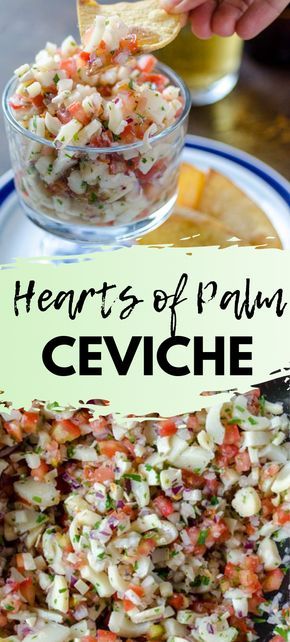 Hearts Of Palm Ceviche, Ceviche Recipe, Vegan Mexican Recipes, Hearts Of Palm, Vegan Mexican, Vegan Appetizers, Healthy Appetizers, Mexican Recipes, Vegan Dinner Recipes