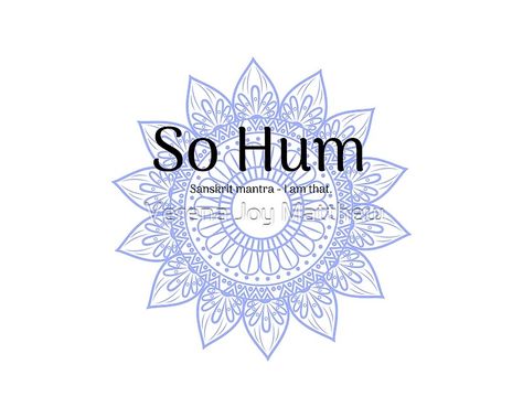 So Hum Sanskrit Mantra which translates “I am that". • Choose your Sanskrit Mantra design at Redbubble. So Hum Mantra, Mantra Sanskrit, So Hum, Mantra Design, Sanskrit Mantras, Borneo Tattoo, Sanskrit Mantra, Sanskrit Quotes, Sanskrit Words