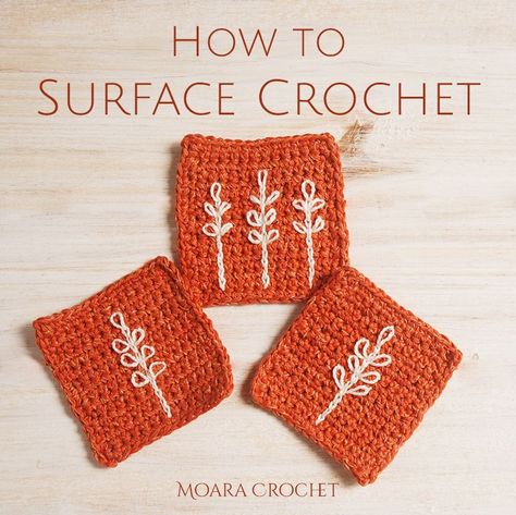 How to Surface Crochet with Step by Step Tutorial- Moara Crochet Crochet Surface Slip Stitch, Surface Slip Stitch Crochet, Surface Crochet Stitches, Surface Crochet Designs, How To Embroider Crochet, Crochet Surface Stitch, Surface Crochet Flower, Surface Stitch Crochet, Crochet Embroidery Designs