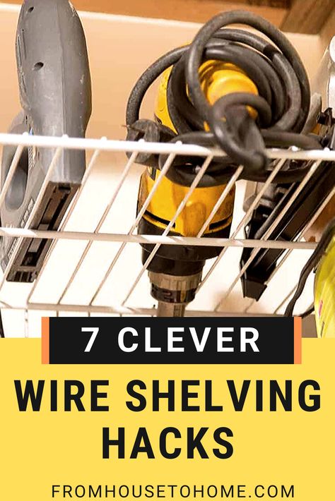 7 Clever Wire Shelving Hacks That Will Get You Organized | Storage Ideas For The Home Shelving Hacks, Make A Shoe Rack, Easy Home Organization, Garage Organization Tips, Home Organization Ideas, Shed Organization, Wire Shelves, Garage Organization Diy, Garage Tool Storage