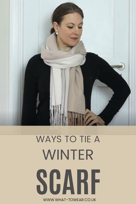 Ways To Tie A Winter Scarf, How To Tie A Thick Scarf Winter, How To Wear Long Scarf Winter, How To Wear A Scarf With A Button Down Shirt, Scarf Ties Ideas Tutorials, Tying A Pashmina Scarf, Different Ways To Wear Scarf, How To Tie Winter Scarf Around Neck, Winter Scarf Tying Tutorials