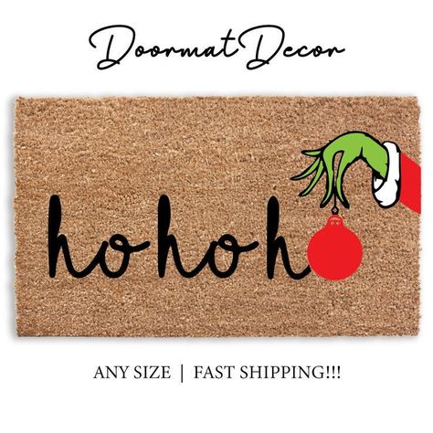 Ho Ho Ho Grinch Christmas Personalized Doormat, Christmas Door Mat, Outdoor Welcome Mat, Ornament Custom Entryway Rug, Holiday Gift HANDMADE FLOCKED COIR DOORMAT  100% NATURAL COIR DOORMAT WITH PVC RUBBER BACKING: The natural coconut fiber surface provides durability and traction to wipe your shoes with PVC rubber backing to provide added durability and slip resistance. VARIETY OF DESIGNS: Doormat Decoir has hundreds of designs and sayings to choose from to compliment the look of any entryway st Grinch Door Mat Diy, Diy Christmas Floor Mat, Holiday Welcome Mat, Funny Christmas Door Mat, Christmas Doormat Ideas Diy, Christmas Rugs Diy, Grinch Door Mat, Christmas Rug Diy, Christmas Doormat Ideas