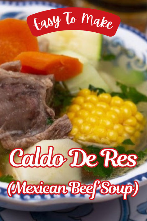 Caldo de Res, a scrumptious Mexican beef soup, is like a fiesta in a bowl, packed with juicy beef pieces and a vibrant veggie party! Caldo Soup Recipes, Poloze Mexican Soup, Mexican Soup With Ground Beef, Caldo Recipe Mexican, Beef Caldo Recipe, Beef Caldo, Beef Pozole, Posole Recipe Chicken, Mexican Vegetable Soup