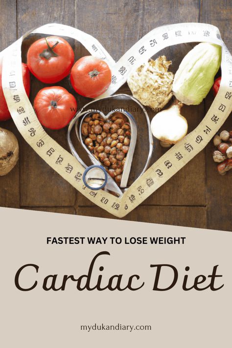 Cardiac Diet – Fastest Way to Lose Weight & Cardiac Diet 7 Days Meal Plan – My Dukan Diary Cardiac Diet Plan Healthy Meals, 21 Day Cardiac Diet, 3 Day Cardiac Diet 10 Pounds, Cardiovascular Diet Plan, Cardio Diet Recipes, Cardiac Diet Recipes Heart Healthy Food, 7 Days Meal Plan, Heart Healthy Diet Recipes, Heart Healthy Diet Plan