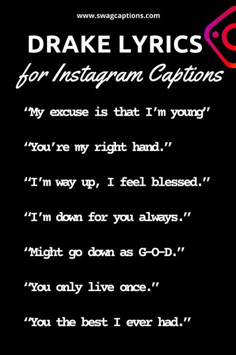 Drake Captions, Drake Instagram Captions, Drake Lyrics Captions, Lady Gaga Just Dance, Wu Tang Forever, Popular Lyrics, Drake Instagram, Lyrics Photo, Drake (lyrics)