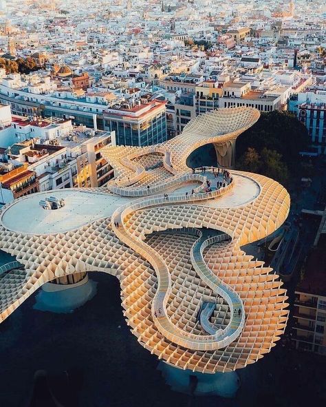 Parametric-Architecture-Pics Seville, Tent Inside, Metropol Parasol, Visit Places, Parametric Architecture, Seville Spain, Spain And Portugal, Spain Travel, Architecture Model