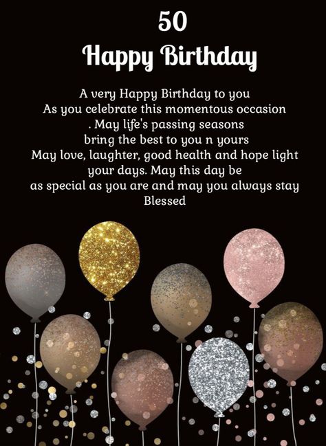 Wishes For 50th Birthday, Birthday Wishes For 50th Birthday, 50th Birthday Wishes For A Friend, Happy Birthday 50th Woman Wishes, Birthday Wuotes, 50th Birthday Cake For Mom, Happy 50th Birthday Sister, Happy 50th Birthday Wishes, Birthday Wishes For Women