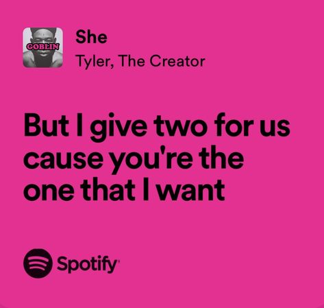 She Tyler The Creator Spotify, She Lyrics Tyler The Creator, Tyler The Creator Love Quotes, Her Tyler The Creator, Tyler The Creator Song Quotes, She By Tyler The Creator, She Tyler The Creator Lyrics, Tyler The Creator Song Lyrics, Tyler The Creator Lyrics Wallpaper