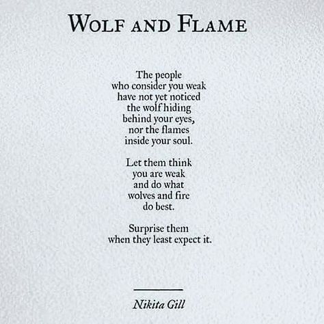 💖💐💖💐💖💐 . . . . #quote #quoteoftheday #strong #womenempowerment #womenfashion #womeninbusiness #wolf #flame Wolf Quotes, Tattoo Girl, Poem Quotes, The Wolf, New Quotes, Super Ideas, Psych, Poetry Quotes, Pretty Words