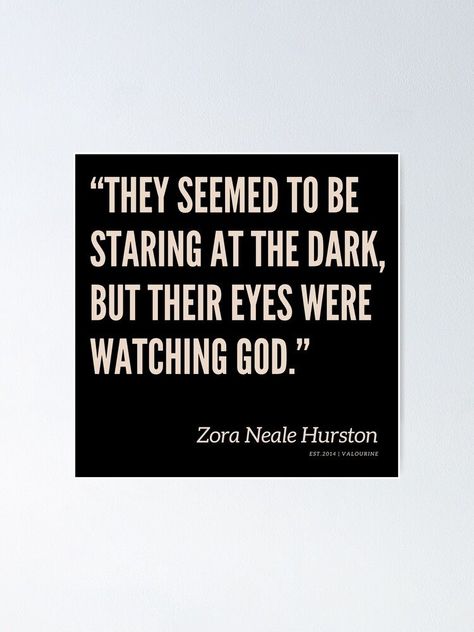 45 | Zora Neale Hurston Quotes 200823 Black Motivational Writer Book Inspirational Female Literature Poster #motivational #quote #inspirational #Inspiring #motivationalposter Female Literature, Zora Neale Hurston Quotes, Literature Poster, Literature Posters, Inspirational Wuotes, Female Books, Zora Neale Hurston, Quotes Poster, Quote Inspirational