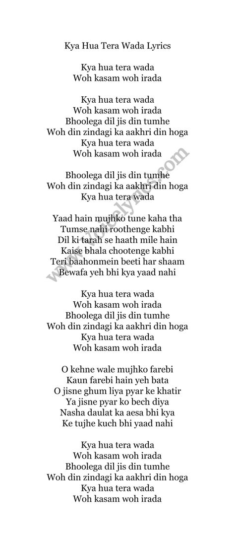 Kya Hua Tera Wada full Lyrics In English Kinna Chir Lyrics, Tere Hawale Lyrics, Kangna Tera Ni Song Status, Kya Hua Tera Wada, Best Birthday Wishes Quotes, Childhood Memories Quotes, Beginner Henna, Old Song Lyrics, Funny Animated Cartoon