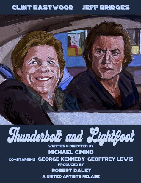 Thunderbolt And Lightfoot, Alt Posters, Jeff Bridges, Clint Eastwood, Poster Art, Follow Me, Fictional Characters, Art