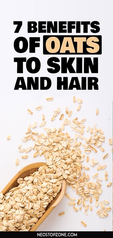 Benefits Of Oats, Oatmeal Benefits, Clear Skin Care Routine, Remove Skin Tags Naturally, Homemade Wrinkle Cream, Help Hair Grow, Prevent Hair Fall, A Healthy Breakfast, Natural Cleanser