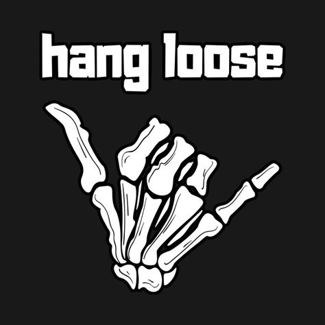 Hang Loose Skeleton Hand Tattoo, Skeleton Hand Shaka Tattoo, Hang Loose Tattoo, Skeleton Shaka Tattoo, Skeleton Hang Loose Tattoo, Shaka Skeleton Hand, Hang Loose Skeleton Hand, Hang Loose Hand, Skeleton Hand Hang Loose