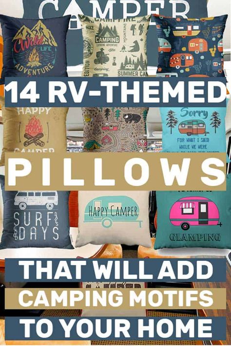 14 RV-Themed Pillows That Will Add Camping Motifs To Your Home. Article by VEHQ.com #VEHQ#RV #vehicles #rvcamping #rvlife #rving#rvliving #rvtravel #motor #motorhome Camper Throw Pillows, Camper Theme Decor, Camper Pillows, Unique Camping Gear, Decorating Your Rv, Camper Interior Design, Camper Organization, Old School Vans, Old Pickup Trucks