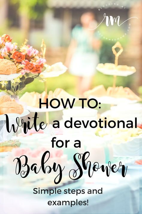 How to Write a Christ-Centered Baby Shower Devotional - including examples and things to make sure you don't forget! Baby Shower Devotional Christian, Christian Baby Shower Games, Christian Baby Shower Ideas, Christian Baby Shower Themes, Devotional Ideas, Mother Blessing, Christian Baby Shower, Baby Beaver, Prayer Poems