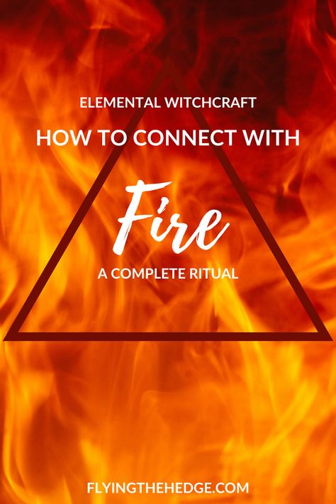 Fire Element Meaning, Fire Correspondences, Fire Rune, Fire Magick, Elemental Witchcraft, Elemental Magick, Fire Ritual, The Elements, Fire Witch