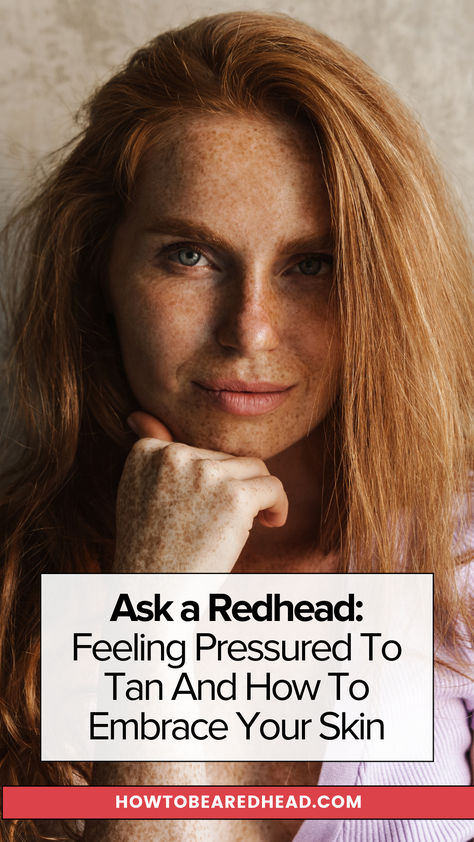 This week’s Ask a Redhead question comes from Instagram and reads: “Do you feel pressured to tan?” Tan Redhead, Pale Redhead, Natural Redhead, How To Love, Pale Skin, Do You Feel, From Instagram, Love Your, Your Skin