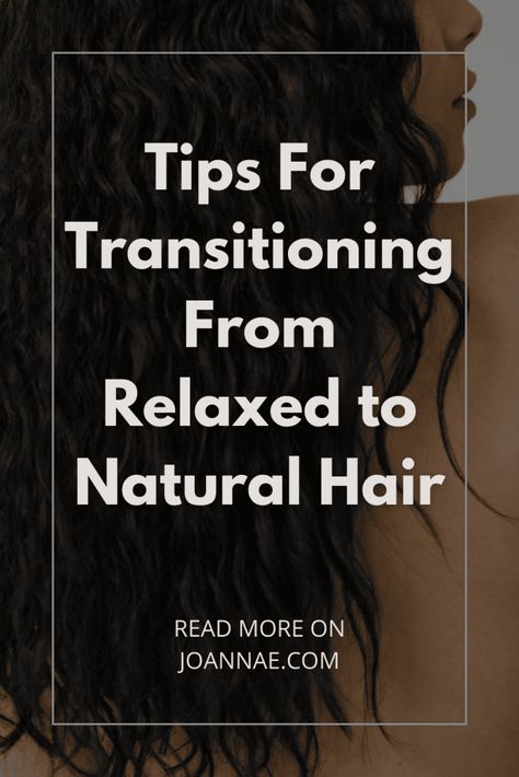 How To Transition From Relaxed Hair To Natural Hair, How To Go Natural From Relaxed Hair, Natural Hair Transitioning Hairstyles, Hairstyles For Transitioning To Natural, Transitioning From Relaxer To Natural Hairstyles, How To Transition To Natural Hair, Styles For Transitioning To Natural Hair, Transition From Relaxed To Natural Hair, Relaxed To Natural Transition Hairstyles