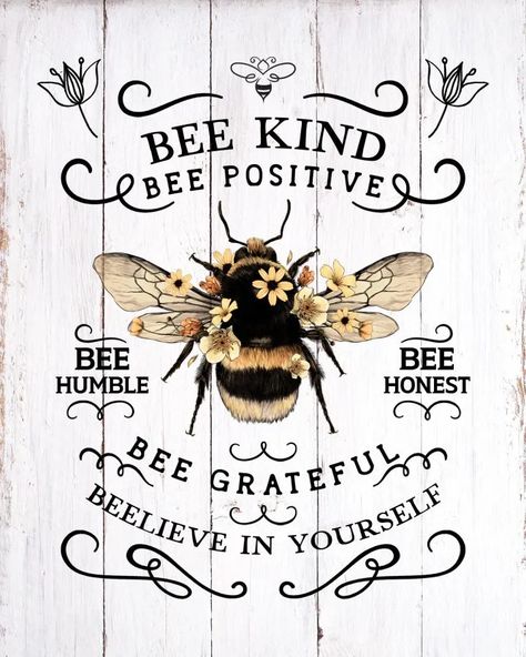 Free Printable Farmhouse Bee Kind Sign - The Cottage Market Bee Positive, Bee Printables, Free Vintage Printables, Vintage Room Decor, Free Printable Art, Eid Al Adha Mubarak, Metal Yard Art, Bee Kind, Bee Crafts