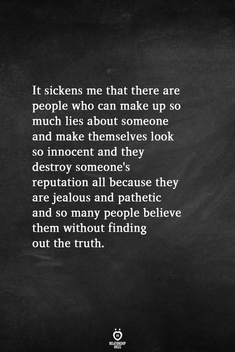 Couldn’t say it better myself. A lie will never be the truth no matter how many times it's repeated. People Make Me Sick Quotes, Toxic Neighbor Quotes, Bad Past Quotes, Bad Friend Quotes Betrayal, Bad Neighbors Quotes, Quotes About Fake People Karma, Relative Quotes Bad, Retable Quotes, Fake Friends Quotes Betrayal