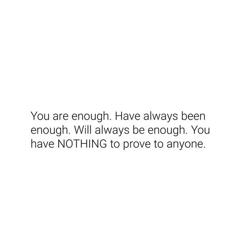 You have nothing to prove to anyone 

-
#believeinyourself #believe #keepgoing #growth #growthmindset #explorepage #quotes #youareenough #youmatter #selflove ( #📷 @advice ) Always Be The Better Person Quotes, Quotes For Believing In Yourself, Turn Off Quotes, Well Being Quotes, Deep Sayings, Comforting Quotes, Nothing To Prove, Self Growth Quotes, Comfort Quotes