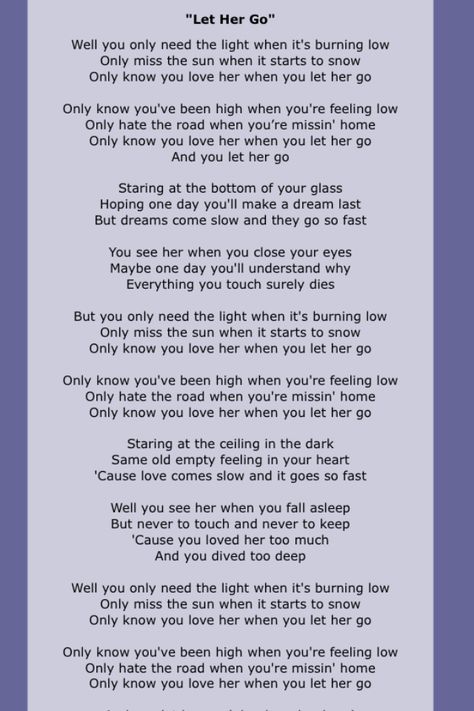 "Staring at the bottom of your glass, hoping one day you'll make a dream last..." Let Her Go ~ Passenger Passenger Let Her Go Lyrics, One Day Song Lyrics, Let Her Go Passenger, Let Her Go Lyrics, Passenger Let Her Go, Music Journal, Great Song Lyrics, Song Words, Country Music Lyrics